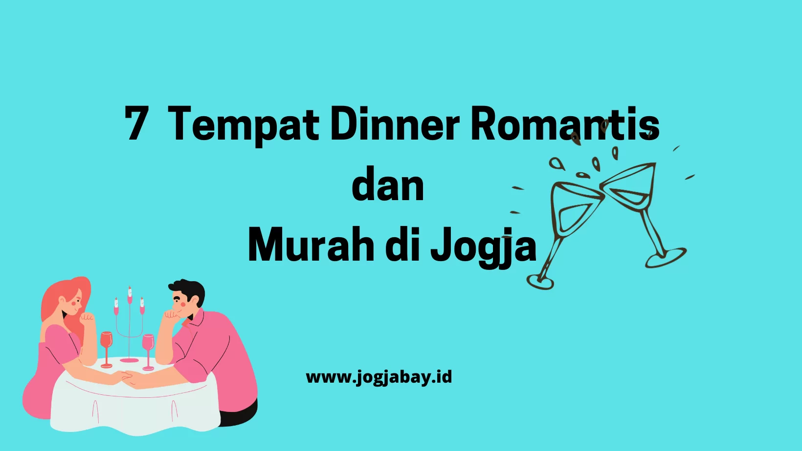Tempat Dinner Romantis dan Murah di Jogja