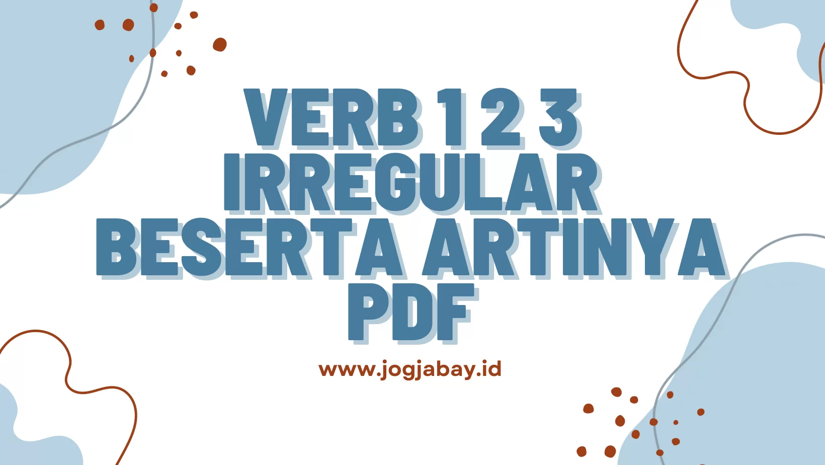 Verb 1 2 3 Irregular Beserta Artinya PDF